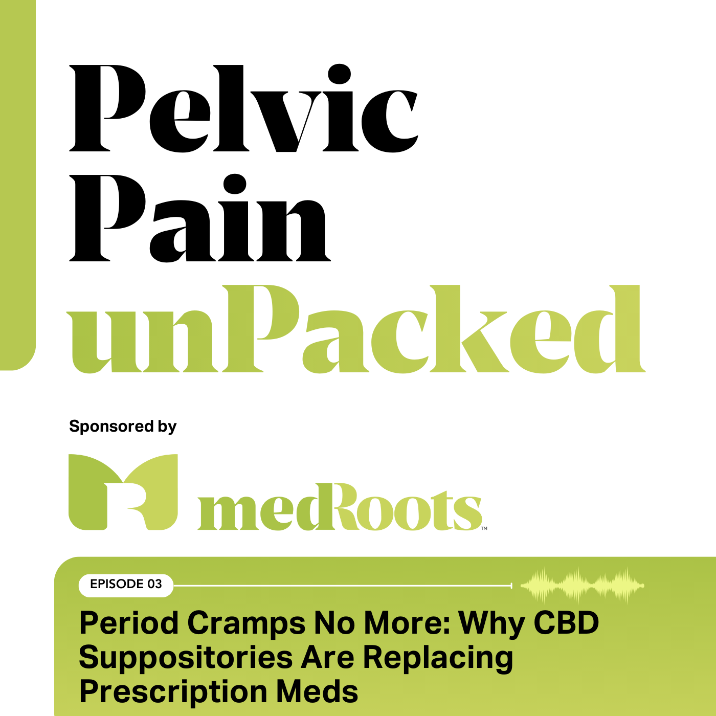 003: Period Cramp Options: Why CBD Suppositories Could Replace Prescription Meds
